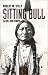 Sitting bull- sa vie son temps