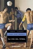 La Era Del Futbol / The Soccer Era