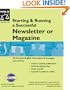 Starting & Running a Successful Newsletter or Magazine (4th Edition)