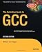 The Definitive Guide to GCC (Definitive Guides)