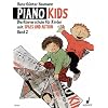 Piano Kids. Die Klavierschule f�r Kinder mit Spass und Aktion: Piano Kids, Bd.2: Die Klavierschule f�r Kinder mit Spa� und Aktion