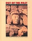 Out of the Past: An Introduction to Archaeology