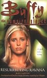 Resurrecting Ravana (Buffy the Vampire Slayer (Pocket Paperback Unnumbered))