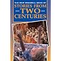 Stories from Two Centuries (New Windmill)