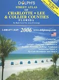 Street Atlas of Charlotte, Lee & Collier Counties Florida