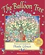 The Balloon Tree: 20th Anniversary Edition