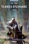 Terres d'ombre, tome 3 : Chrysalide