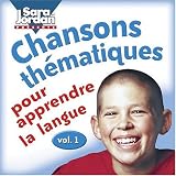 Vol. 1-Chanson Thamatiques Pour Apprendre La Langu