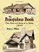 The Bungalow Book: Floor Plans and Photos of 112 Houses, 1910 (Dover Architecture)