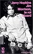 Jim Morrison, le roi l�zard