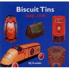 Biscuit Tins 1868-1939: The Art of Decorative Packaging