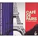Cafe de Paris 50 French Classi
