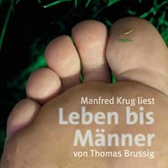 Leben bis M�nner, 2 Audio-CDs