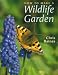 How to Make a Wildlife Garden