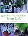 Garden Decorating from Junk