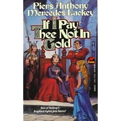 If I Pay Thee Not in Gold