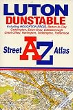 A-Z Street Atlas of Luton & Dustable (A-Z Street Atlas Series)
