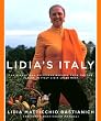 Lidia's Italy: 140 Simple and Delicious Recipes from the Ten Places in Italy Lidia Loves Most