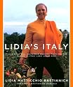 Lidia's Italy: 140 Simple and Delicious Recipes from the Ten Places in Italy Lidia Loves Most