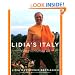 Lidia's Italy: 140 Simple and Delicious Recipes from the Ten Places in Italy Lidia Loves Most