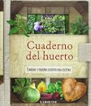 Cuaderno del huerto (Jardineria Facil)