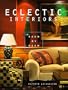 Room By Room: Eclectic Interiors
