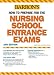 How to Prepare for the Nursing School Entrance Exams (Barron's How to Prepare for the Nursing School Entrance Exams)