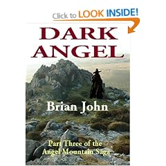 Dark Angel ( Part 3 of the Angel Mountain Saga)