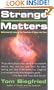 Strange Matters: Undiscovered Ideas at the Frontiers of Space and Time