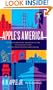 Apple's America: The Discriminating Traveler's Guide to 40 Great Cities in the United States and Canada