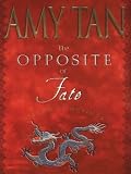 The Opposite of Fate:  Amy Tan