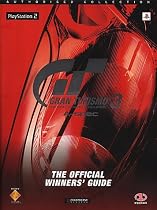 Gran Turismo 3 Official Winners Guide: The Official Winners' Guide (Authorised Collection)