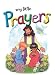 Books : My Little Prayers (My Little Bible)
