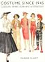 Costume Since 1945: Couture, Street Style, and Anti-Fashion