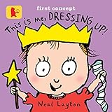 This is me, dressing up!