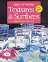 Textures and Surfaces (Keys to Painting)