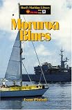 Moruroa Blues (Reed's Maritime Library)