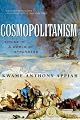 Cosmopolitanism: Ethics in a World of Strangers (Issues of Our Time) (Issues of Our Time)