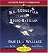 Mr. Sebastian and the Negro Magician