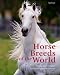 Horse Breeds of the World