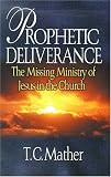 Prophetic Deliverance
