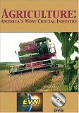Agriculture: America¿s Most Crucial Industry DVD
