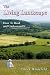 The Living Landscape: How to Read and Understand It: 1