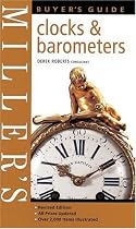 Miller's Clocks and Barometers Buyer's Guide
