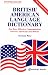 British/American Language Dictionary: For More Effective Communication Between Americans and Britons