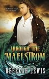 Through the Maelstrom