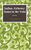 Indian Alchemy: Soma In The Veda: Soma in the Veda