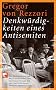 Denkw�rdigkeiten eines Antisemiten: Ein Roman in f�nf Erz�hlungen