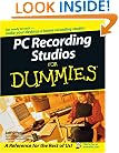 PC Recording Studios For Dummies (For Dummies (Lifestyles Paperback))
