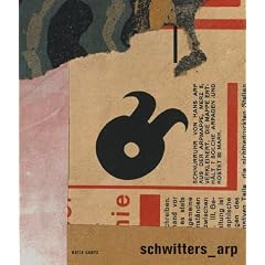 Schwitters Arp. Erscheint zur Ausstellung im Kunstmuseum Basel 1.5.-22.8.2004